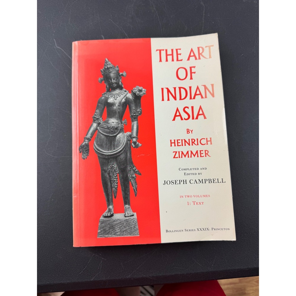 The Art of Indian Asia Vol 1 Text Heinrich Zimmer Joseph Campbell Bollingen 1983